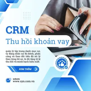 Phần mềm CRM thu hồi khoản vay